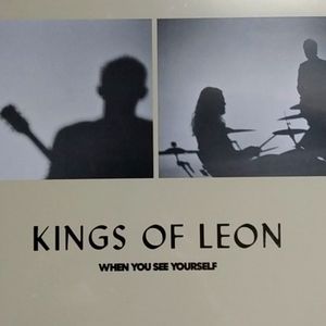 KINGS OF LEON DOUBLE LP - WHEN YOU SEE YOURSELF ON RCA 19439 FACTORY SEALED